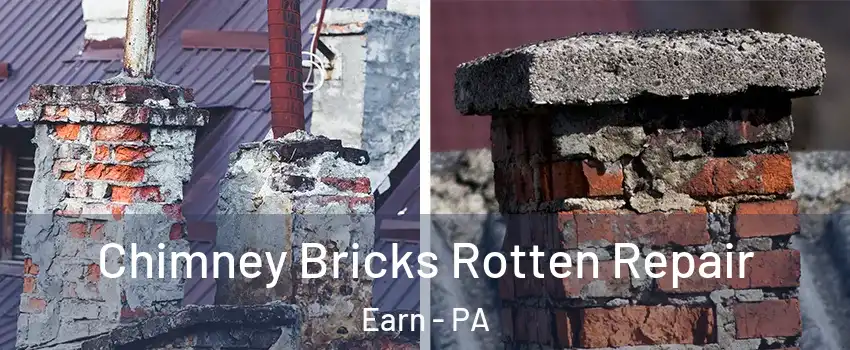 Chimney Bricks Rotten Repair Earn - PA