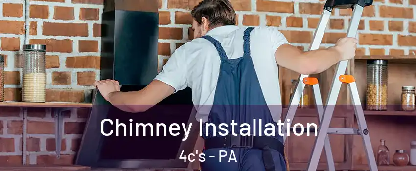 Chimney Installation 4c's - PA