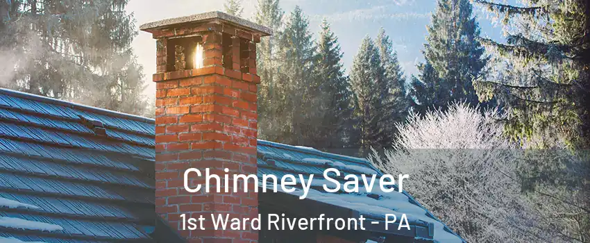 Chimney Saver 1st Ward Riverfront - PA