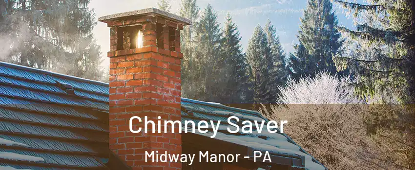 Chimney Saver Midway Manor - PA