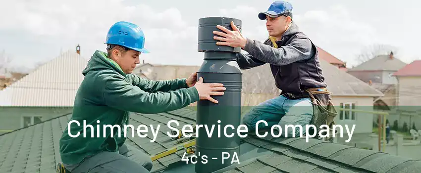 Chimney Service Company 4c's - PA