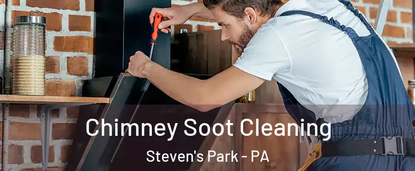 Chimney Soot Cleaning Steven's Park - PA