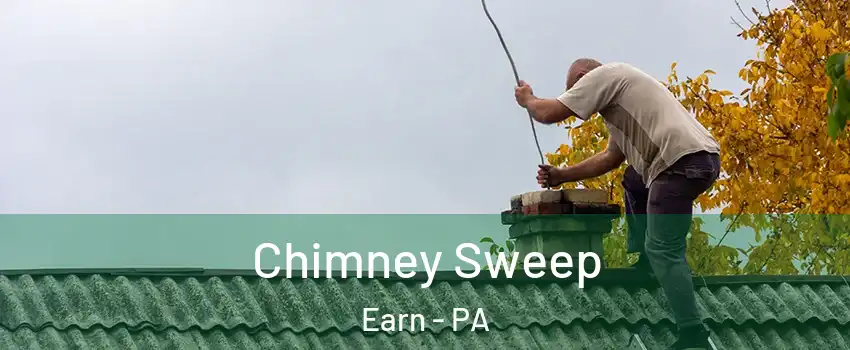 Chimney Sweep Earn - PA