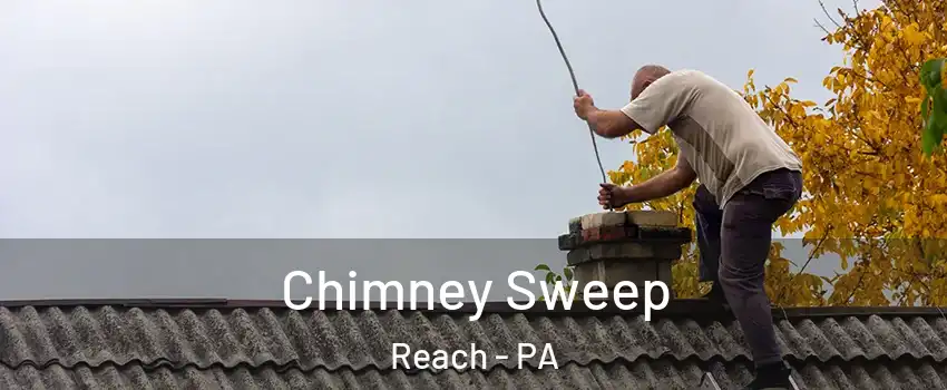 Chimney Sweep Reach - PA