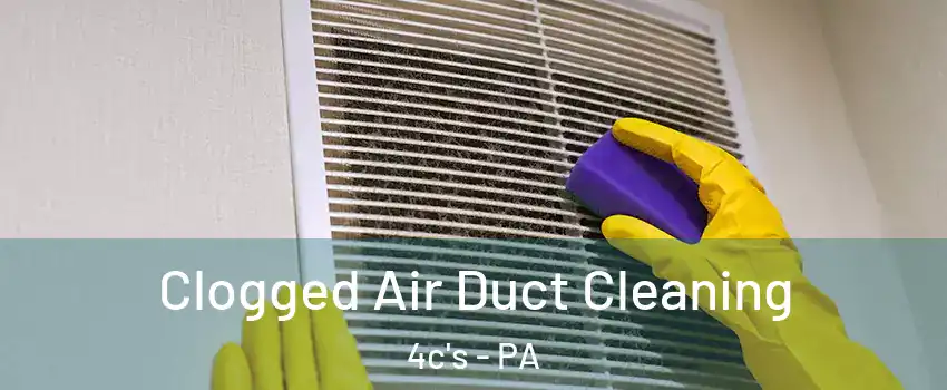 Clogged Air Duct Cleaning 4c's - PA