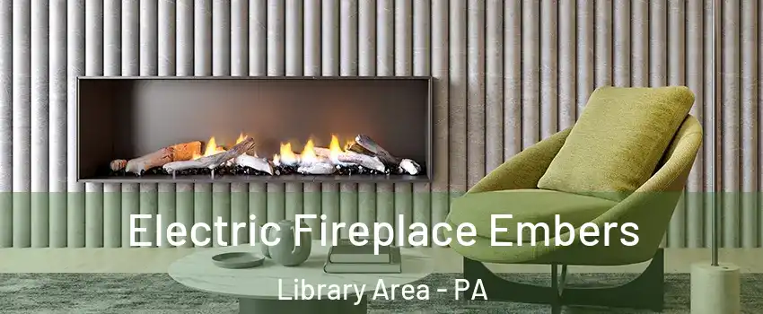 Electric Fireplace Embers Library Area - PA