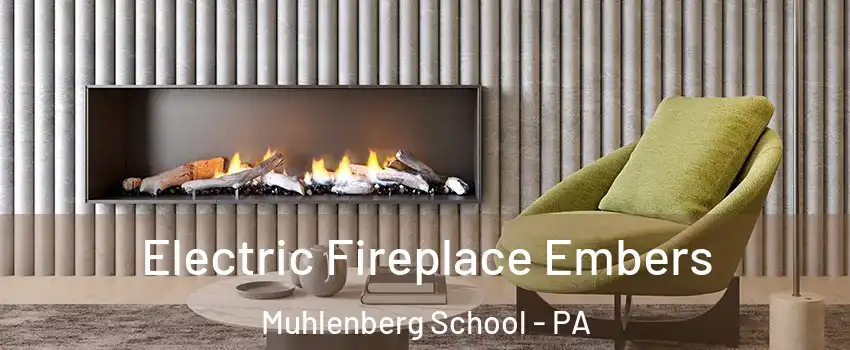 Electric Fireplace Embers Muhlenberg School - PA