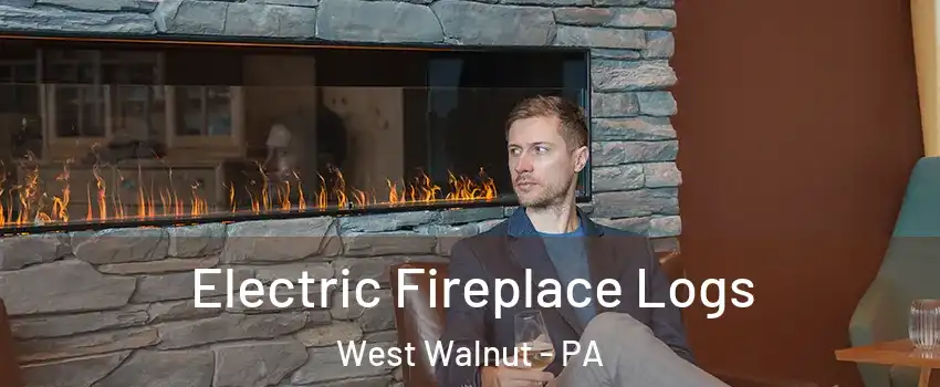 Electric Fireplace Logs West Walnut - PA