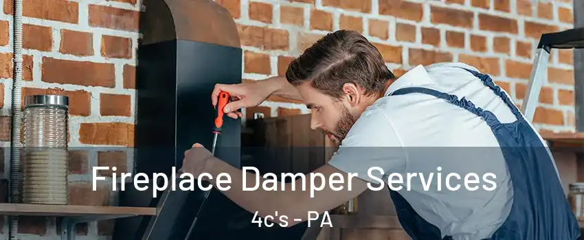 Fireplace Damper Services 4c's - PA