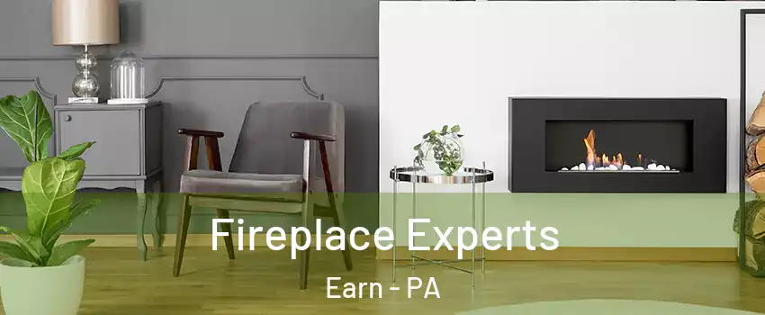 Fireplace Experts Earn - PA