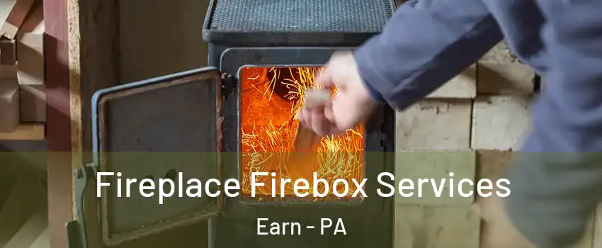 Fireplace Firebox Services Earn - PA