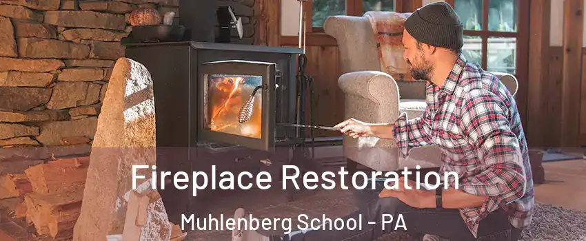 Fireplace Restoration Muhlenberg School - PA