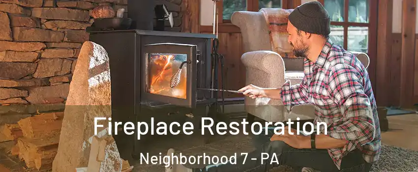 Fireplace Restoration Neighborhood 7 - PA