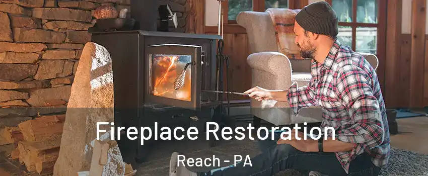 Fireplace Restoration Reach - PA