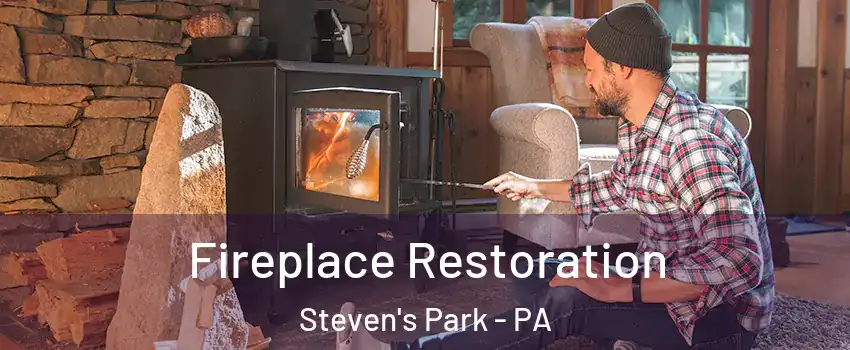 Fireplace Restoration Steven's Park - PA