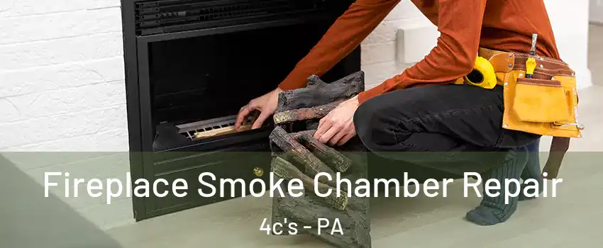 Fireplace Smoke Chamber Repair 4c's - PA