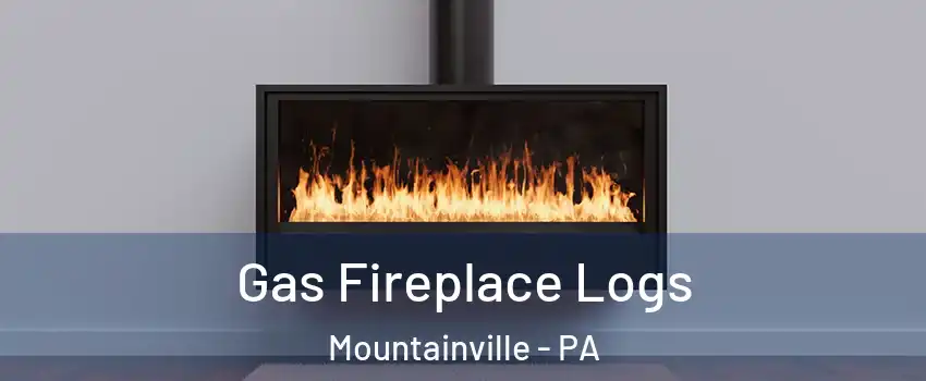 Gas Fireplace Logs Mountainville - PA