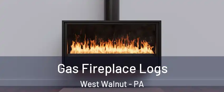 Gas Fireplace Logs West Walnut - PA