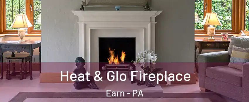 Heat & Glo Fireplace Earn - PA