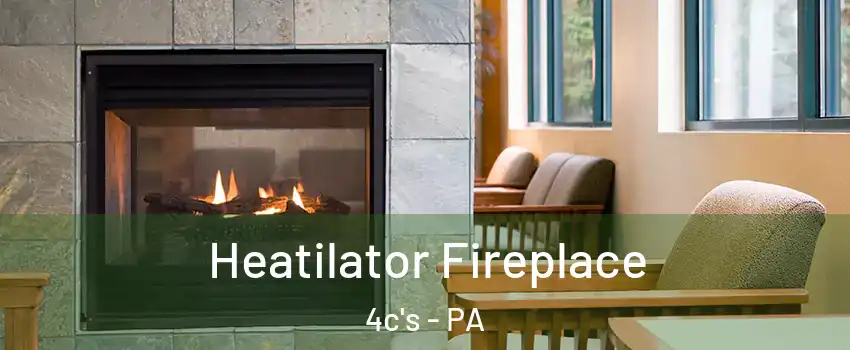 Heatilator Fireplace 4c's - PA