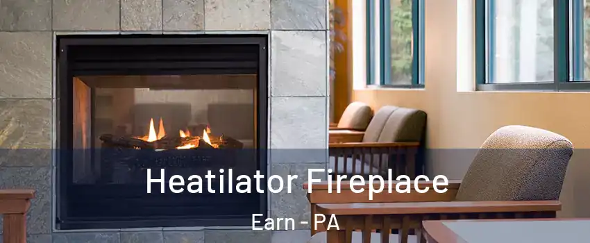 Heatilator Fireplace Earn - PA