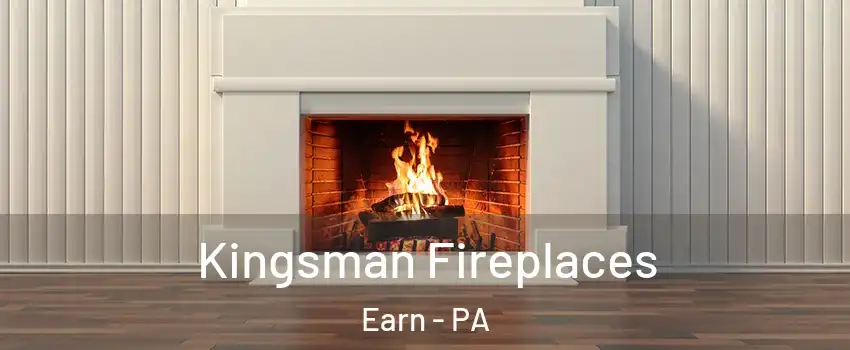 Kingsman Fireplaces Earn - PA