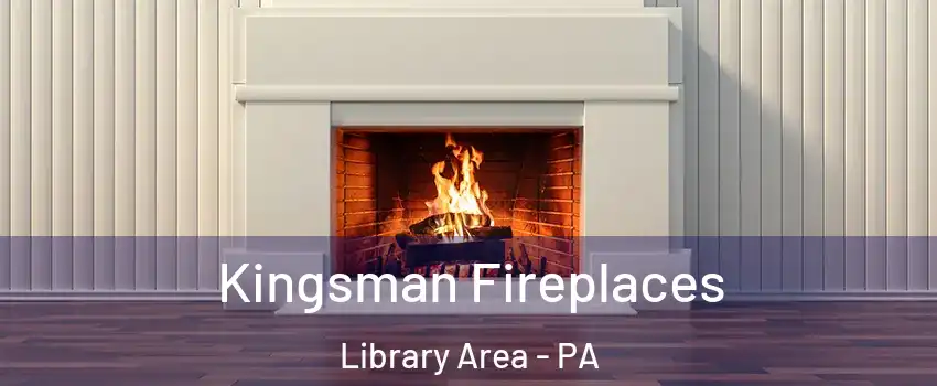 Kingsman Fireplaces Library Area - PA