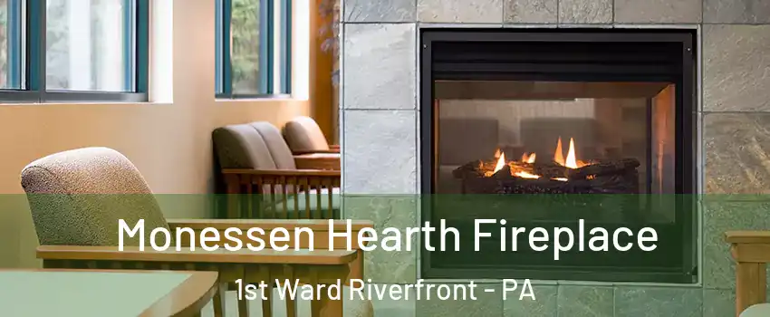 Monessen Hearth Fireplace 1st Ward Riverfront - PA