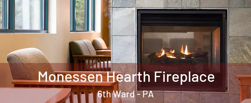 Monessen Hearth Fireplace 6th Ward - PA