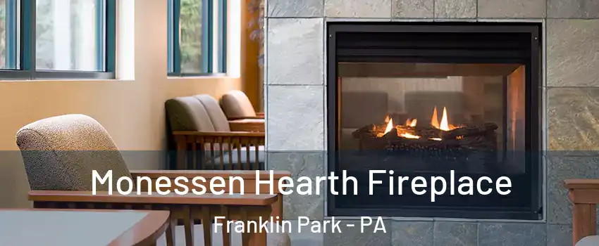 Monessen Hearth Fireplace Franklin Park - PA