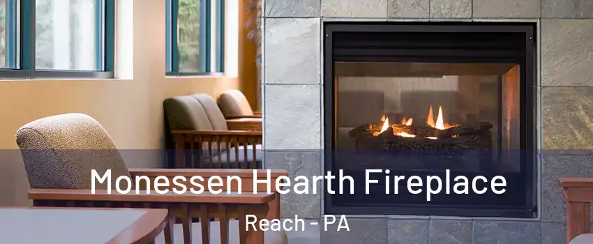 Monessen Hearth Fireplace Reach - PA