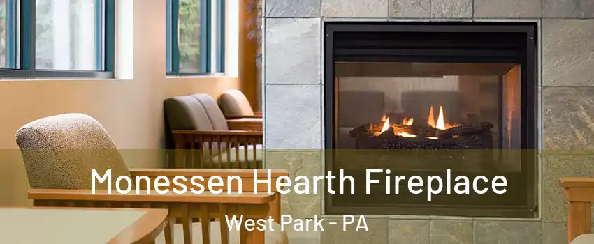 Monessen Hearth Fireplace West Park - PA