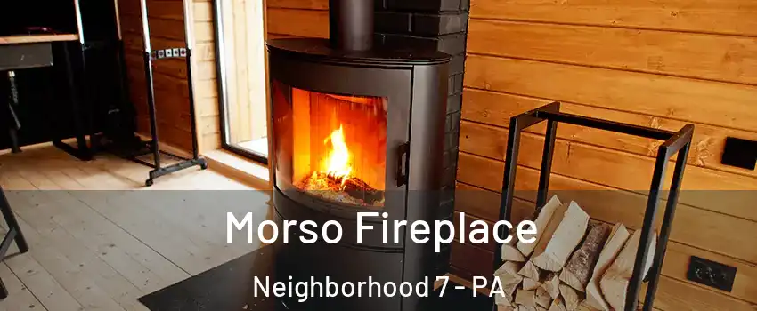 Morso Fireplace Neighborhood 7 - PA