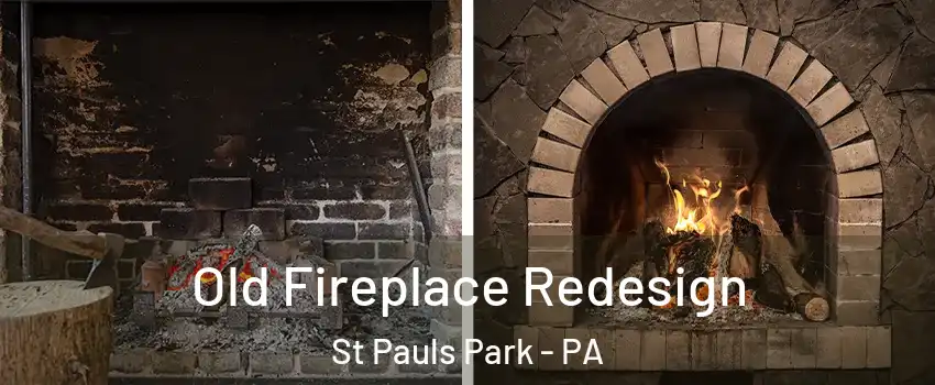 Old Fireplace Redesign St Pauls Park - PA