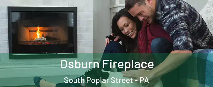 Osburn Fireplace South Poplar Street - PA