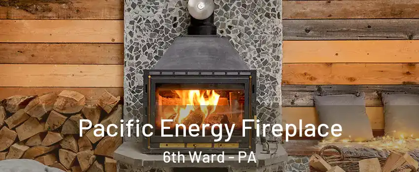 Pacific Energy Fireplace 6th Ward - PA