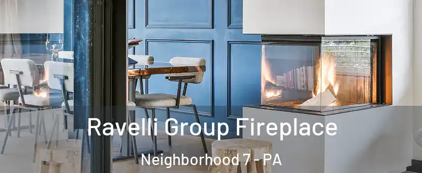 Ravelli Group Fireplace Neighborhood 7 - PA