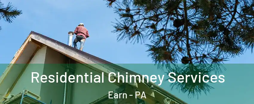 Residential Chimney Services Earn - PA