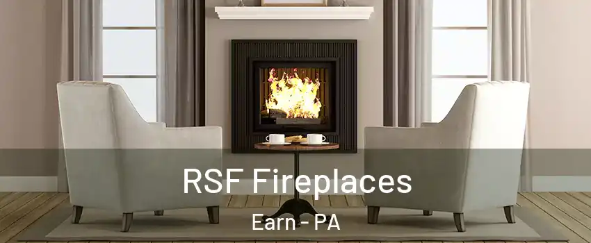 RSF Fireplaces Earn - PA