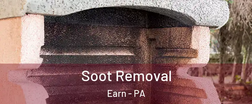 Soot Removal Earn - PA