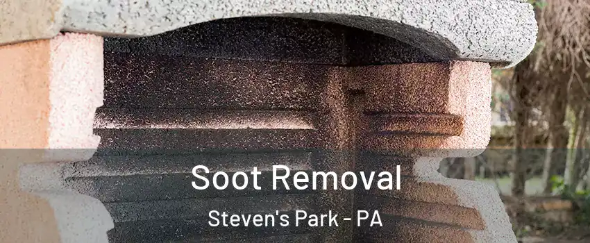 Soot Removal Steven's Park - PA