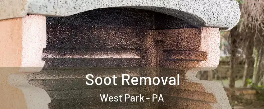 Soot Removal West Park - PA