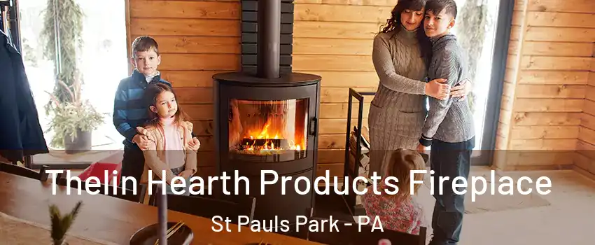 Thelin Hearth Products Fireplace St Pauls Park - PA